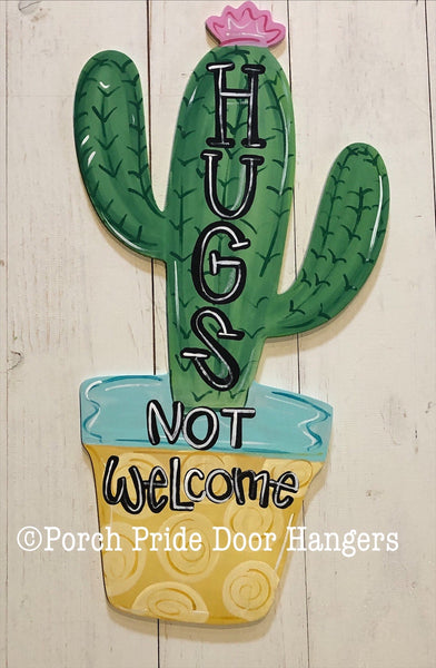 Cactus Hugs Not Welcome Door Hanger