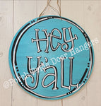 Hey Yall Blue Circle Door Hanger