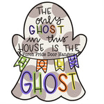 Holy Ghost Halloween Door Hanger