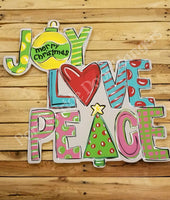 Joy Love and Peace Door Hanger