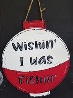 Wishin' I Was Fishin' Summer Door Hanger